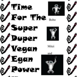 The Super Duper Vegan Egan Power Hour